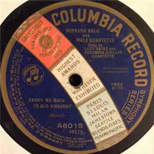 Lucy Gates And Columbia Stellar Quartette - Carry Me Back To Old Virginny / Massa's In The Cold, Cold Ground FLAC
