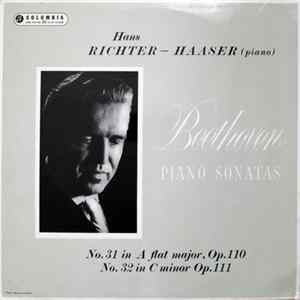 Hans Richter-Haaser - Beethoven - Piano Sonatas: No. 31 In A Flat, Op. 110; No. 32 In C Minor, Op. 111 FLAC