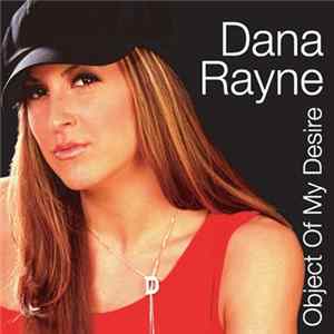 Dana Rayne - Object Of My Desire FLAC