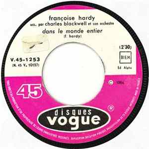 Françoise Hardy Accompagnée Par Charles Blackwell Et Son Orchestre - Et Même / Dans Le Monde Entier FLAC
