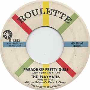 The Playmates Donny-Morey-Chic With Joe Reisman's Orch. & Chorus - Parade Of Pretty Girls / Our Wedding Day FLAC