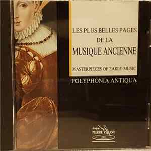 Yves Esquieu, Polyphonia Antiqua, Ensemble De Musique Ancienne D'Aix-En-Provence - Les Plus Belles Pages de la Musique Ancienne FLAC