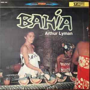 Arthur Lyman E Il Suo Complesso - Bahia FLAC