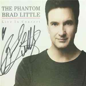 Brad Little - The Phantom Brad Little Live In Concert FLAC