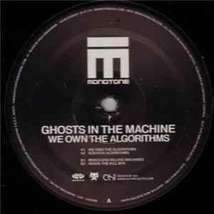 Ghosts In The Machine - We Own The Algorithms FLAC