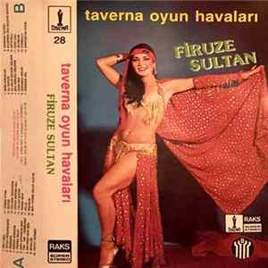 Firuze Sultan - Taverna Oyun Havaları FLAC