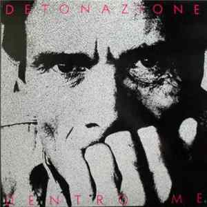 Detonazione - Dentro Me FLAC