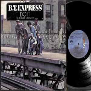 B.T. Express - Do It ('Til You're Satisfied) FLAC