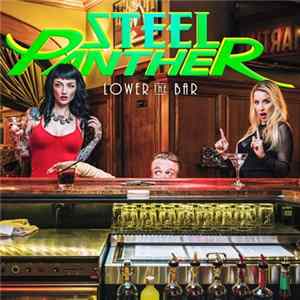 Steel Panther - Lower The Bar FLAC