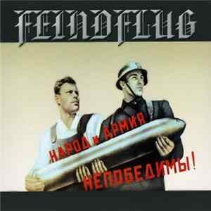 Feindflug - Volk Und Armee... FLAC