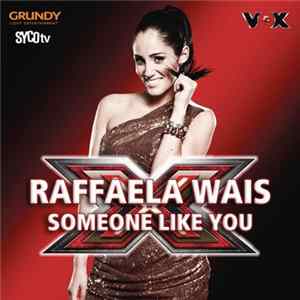 Raffaela Wais - Someone Like You FLAC
