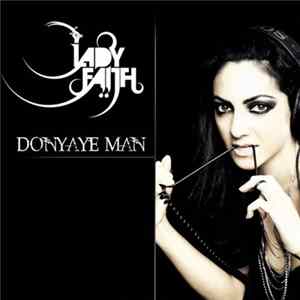 Lady Faith - Donyaye Man FLAC