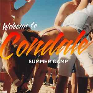 Summer Camp - Welcome To Condale FLAC