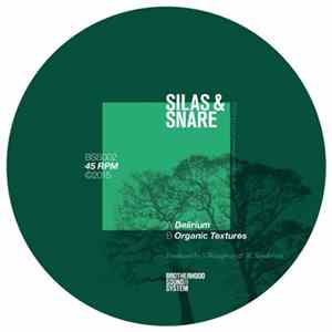 Silas & Snare - Delirium EP FLAC