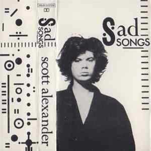 Scott Alexander - Sad Songs FLAC