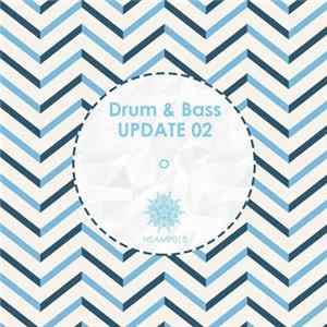 Various - Drum & Bass Update 02 FLAC