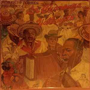 Roberto Torres - Roberto Torres Presenta... La Charanga Vallenata FLAC
