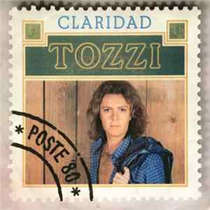 Tozzi - Claridad FLAC