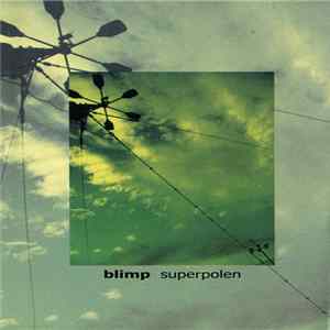 Blimp - Superpolen FLAC