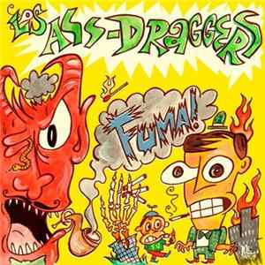 Los Ass-Draggers - Fuma! FLAC