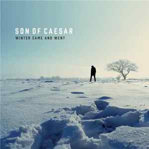 Son of Caesar - Winter Came And Went FLAC