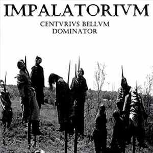 Impalatorium - Centvrivs Bellum Dominator FLAC