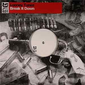 Looney Tunez - Break It Down FLAC
