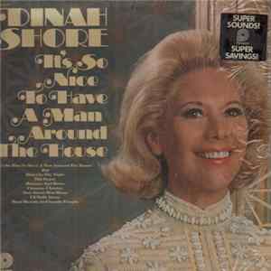 Dinah Shore - It's So Nice To Have A Man Around The House FLAC