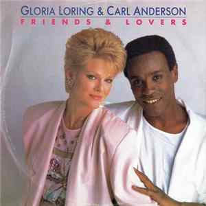 Gloria Loring & Carl Anderson - Friends & Lovers FLAC