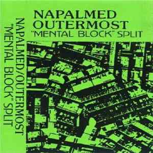 Napalmed / Outermost - "Mental Block" Split FLAC