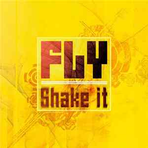 Fly - Shake It FLAC