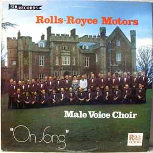 Rolls-Royce Motors Male Voice Choir - On Song FLAC
