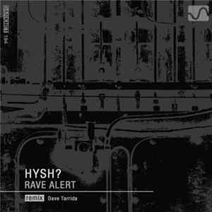 HYSH? - Rave Alert FLAC