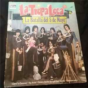 La Tropa Loca - La Batalla Del 5 De Mayo FLAC