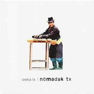 Oreka TX - Nömadak Tx FLAC