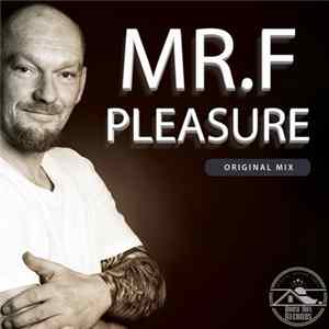 Mr. F - Pleasure FLAC