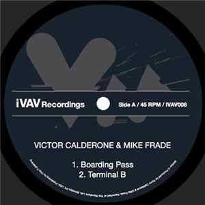 Victor Calderone & Mike Frade - Boarding Pass / Terminal B FLAC