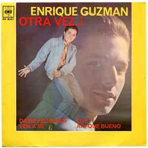 Enrique Guzmán - Otra Vez...! FLAC