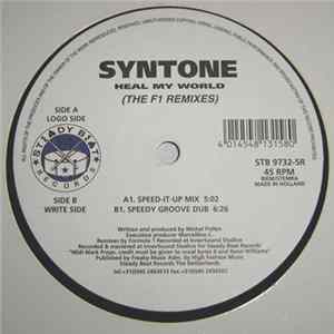 Syntone - Heal My World (The F1 Remixes) FLAC