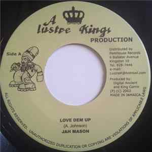 Jah Mason / Lutan Fyah - Love Dem Up / Love To See Your Face FLAC