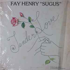 Fay Henry "Sugus" - Tender Love FLAC