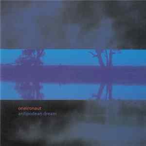 Oneironaut - Antipodean Dream FLAC