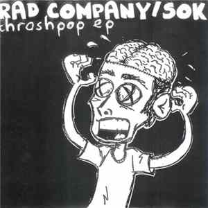 Rad Company / Sok - Thrashpop Ep FLAC