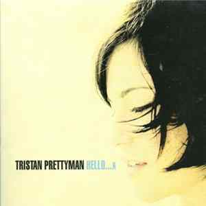 Tristan Prettyman - Hello...X FLAC