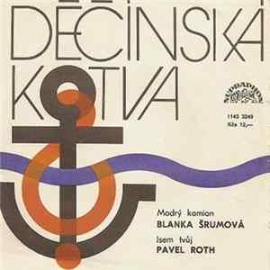 Blanka Šrumová / Pavel Roth - Modrý Kamion / Jsem Tvůj FLAC
