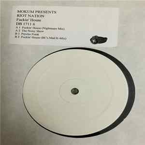 Riot Nation - Fuckin' House FLAC