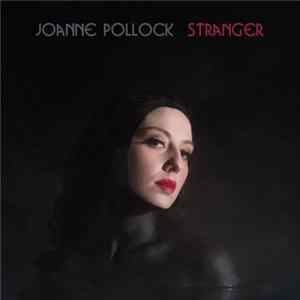 Joanne Pollock - Stranger FLAC