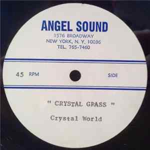 Crystal Grass / Jimmy Castor - Crystal World / E - Man Boogie FLAC