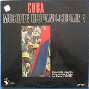 Pierre D'Ursel, Various - Cuba Musique Hispano-Cubaine FLAC