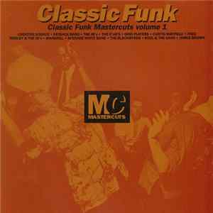 Various - Classic Funk Mastercuts Volume 1 FLAC